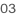 03